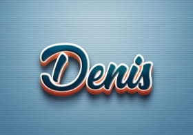 Cursive Name DP: Denis
