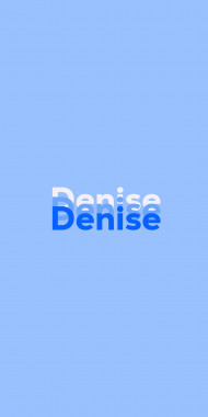 Name DP: Denise
