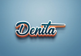 Cursive Name DP: Denita