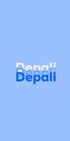 Name DP: Depali