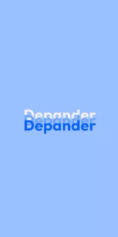 Name DP: Depander