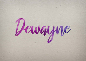 Dewayne Watercolor Name DP