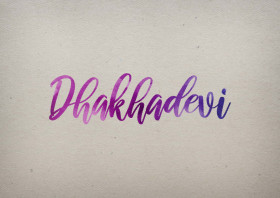 Dhakhadevi Watercolor Name DP