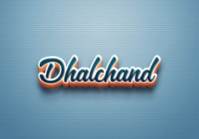 Cursive Name DP: Dhalchand