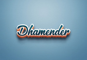 Cursive Name DP: Dhamender