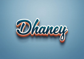 Cursive Name DP: Dhaney