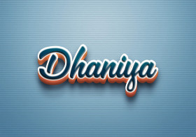 Cursive Name DP: Dhaniya