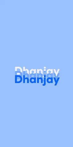 Name DP: Dhanjay