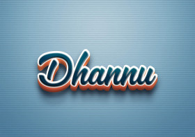 Cursive Name DP: Dhannu
