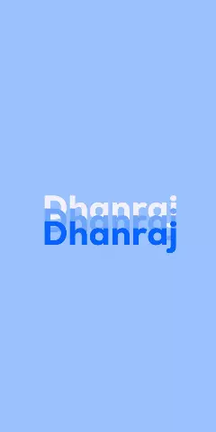 Name DP: Dhanraj