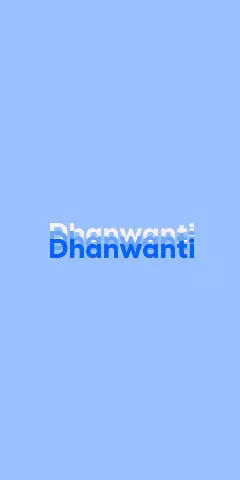 Name DP: Dhanwanti