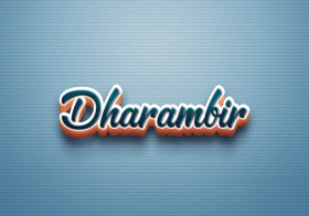 Cursive Name DP: Dharambir