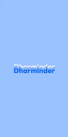Name DP: Dharminder
