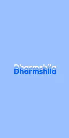 Name DP: Dharmshila