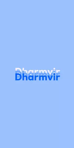 Name DP: Dharmvir