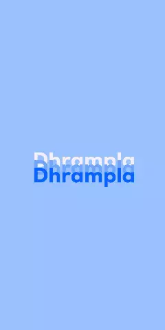 Name DP: Dhrampla