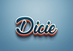 Cursive Name DP: Dicie