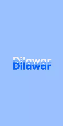 Dilawar Name Wallpaper
