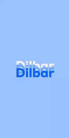 Name DP: Dilbar