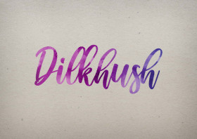 Dilkhush Watercolor Name DP