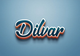 Cursive Name DP: Dilvar