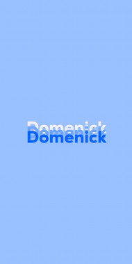 Name DP: Domenick