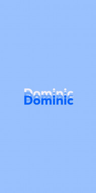 Name DP: Dominic
