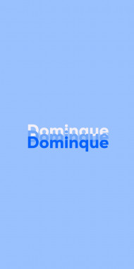 Name DP: Dominque