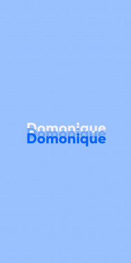 Name DP: Domonique