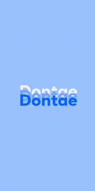 Name DP: Dontae