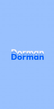 Name DP: Dorman