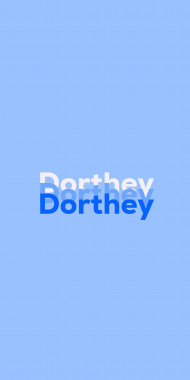 Name DP: Dorthey