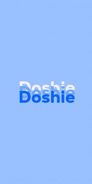 Name DP: Doshie