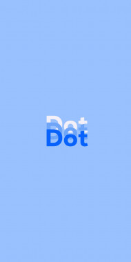 Name DP: Dot