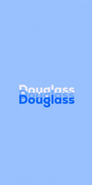 Name DP: Douglass