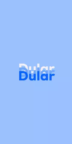 Name DP: Dular