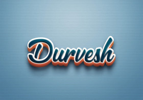 Cursive Name DP: Durvesh