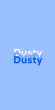 Name DP: Dusty