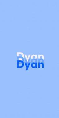 Name DP: Dyan