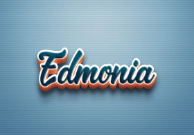 Cursive Name DP: Edmonia
