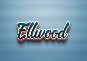 Cursive Name DP: Ellwood