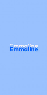 Name DP: Emmaline