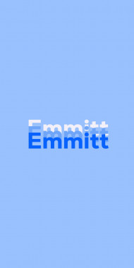 Name DP: Emmitt