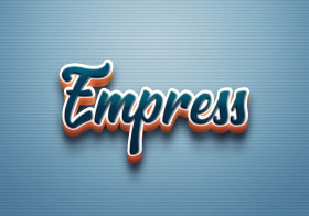 Cursive Name DP: Empress