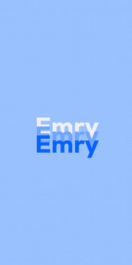 Name DP: Emry