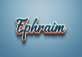 Cursive Name DP: Ephraim