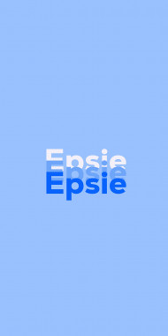 Name DP: Epsie