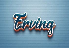 Cursive Name DP: Erving