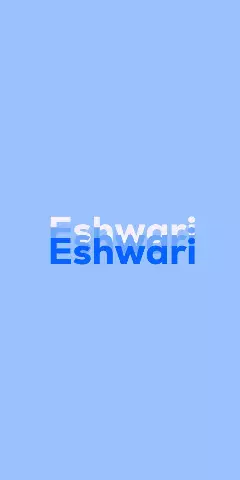 Name DP: Eshwari