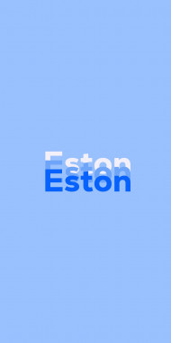 Name DP: Eston